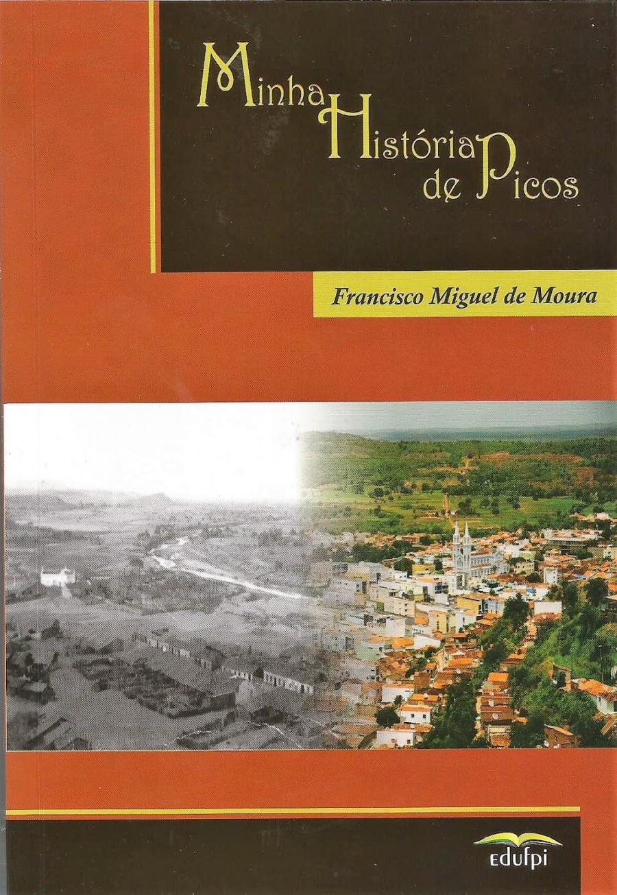CULTURA | Uma Viagem pela “Minha História de Picos”